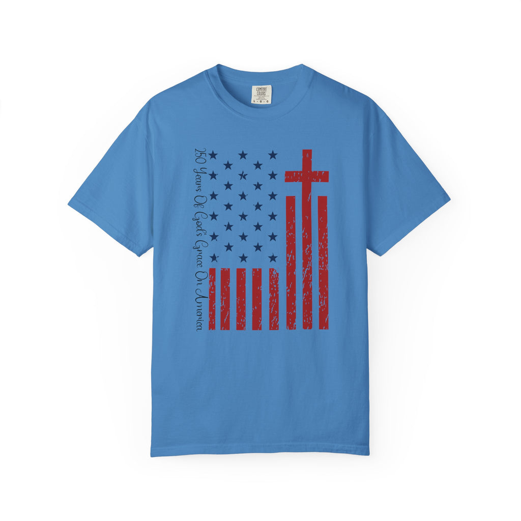 250 Years Of God's Grace on America - Faith & Freedom Shirt