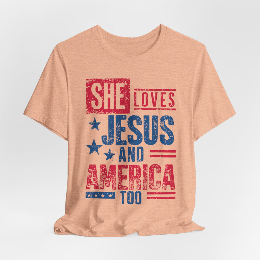 Faith & Freedom Distressed T-Shirt — "She Loves Jesus and America Too"