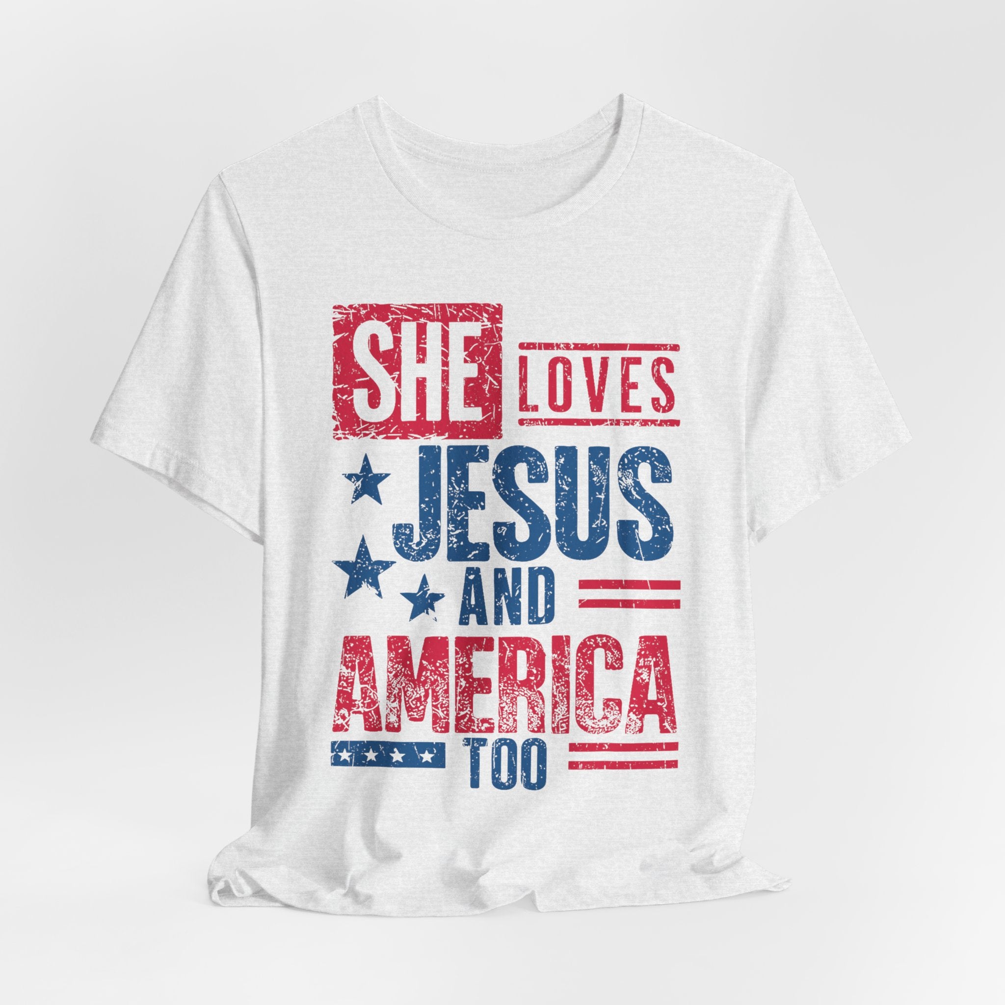 Faith & Freedom Distressed T-Shirt — "She Loves Jesus and America Too"