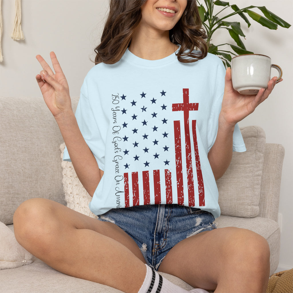 250 Years Of God's Grace on America - Faith & Freedom Shirt