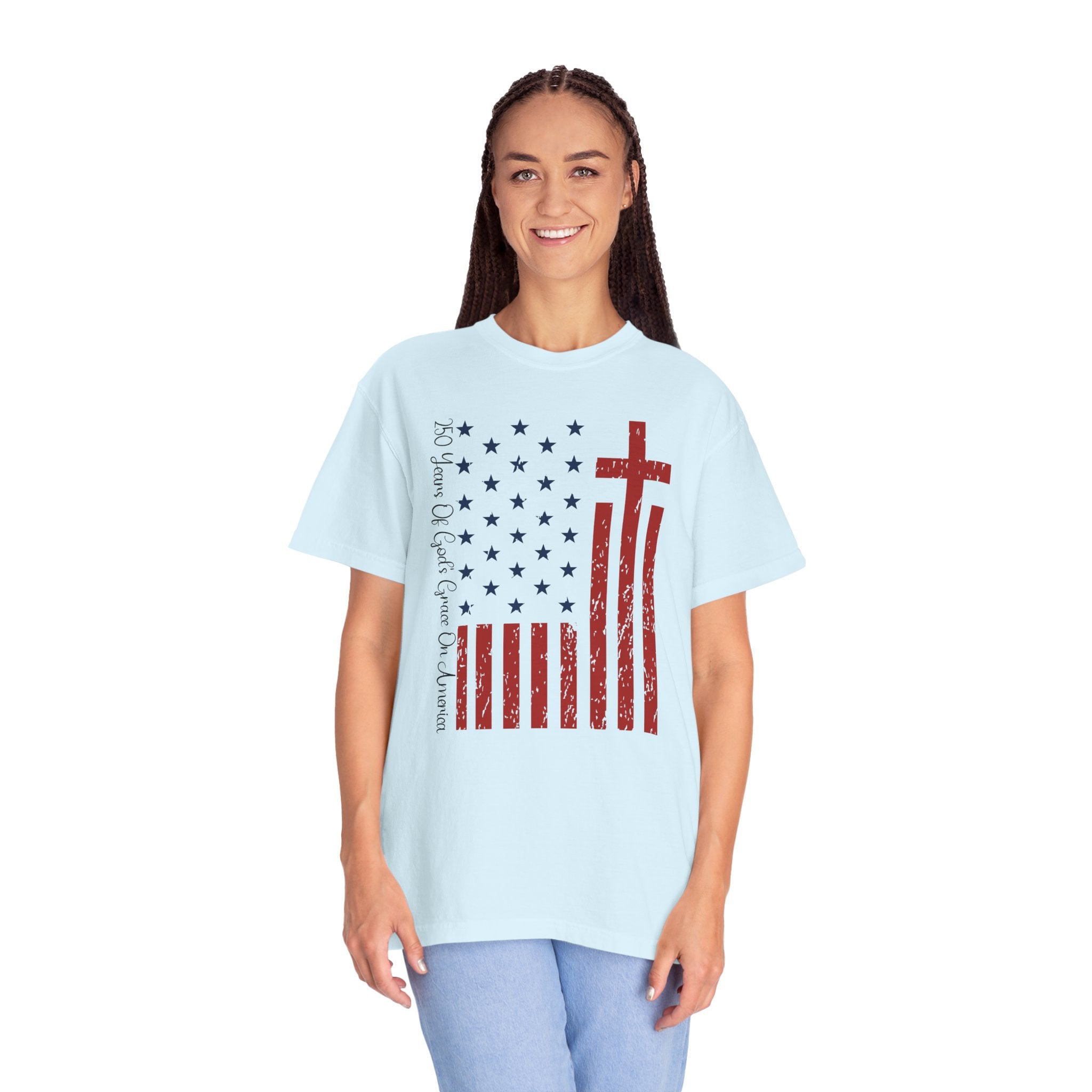 250 Years Of God's Grace on America - Faith & Freedom Shirt