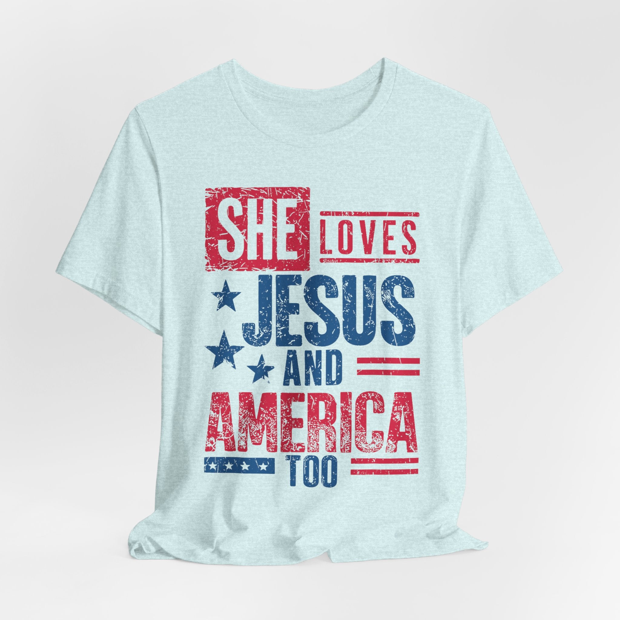 Faith & Freedom Distressed T-Shirt — "She Loves Jesus and America Too"