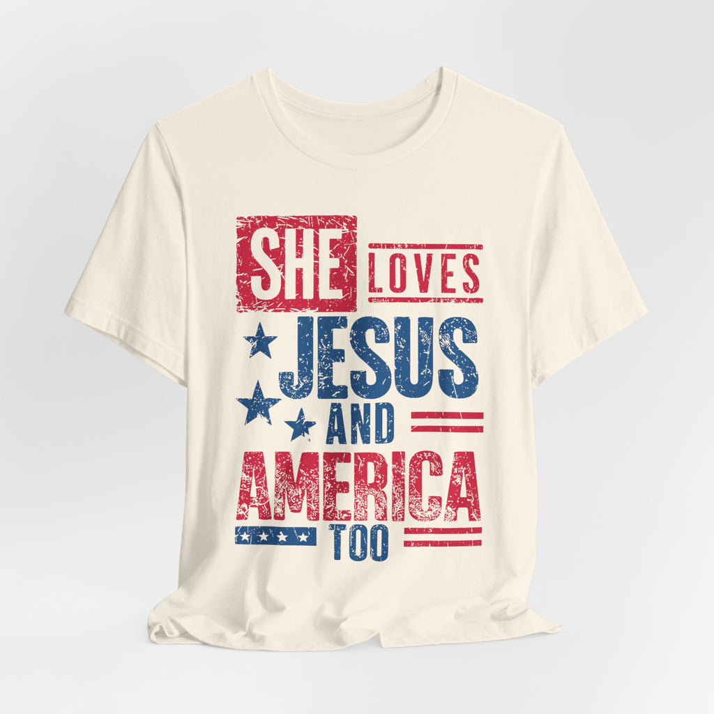 Faith & Freedom Distressed T-Shirt — "She Loves Jesus and America Too"