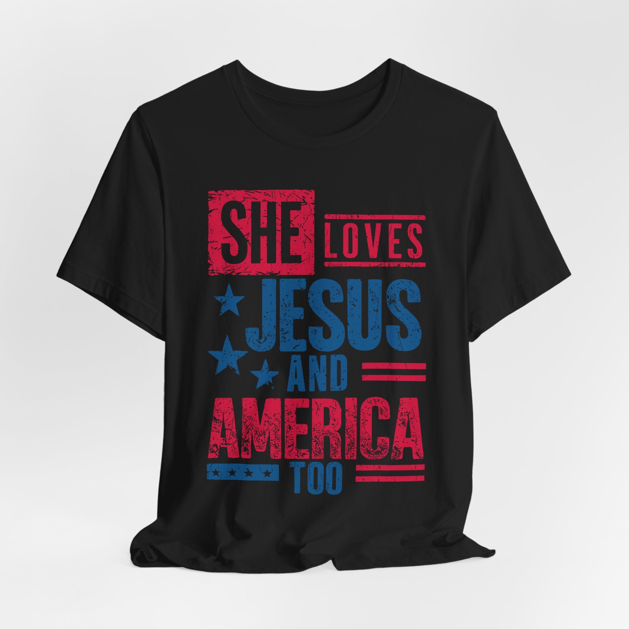 Faith & Freedom Distressed T-Shirt — "She Loves Jesus and America Too"