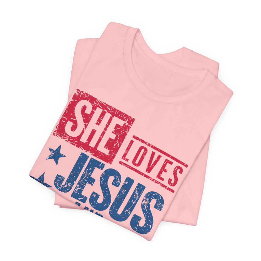 Faith & Freedom Distressed T-Shirt — "She Loves Jesus and America Too"
