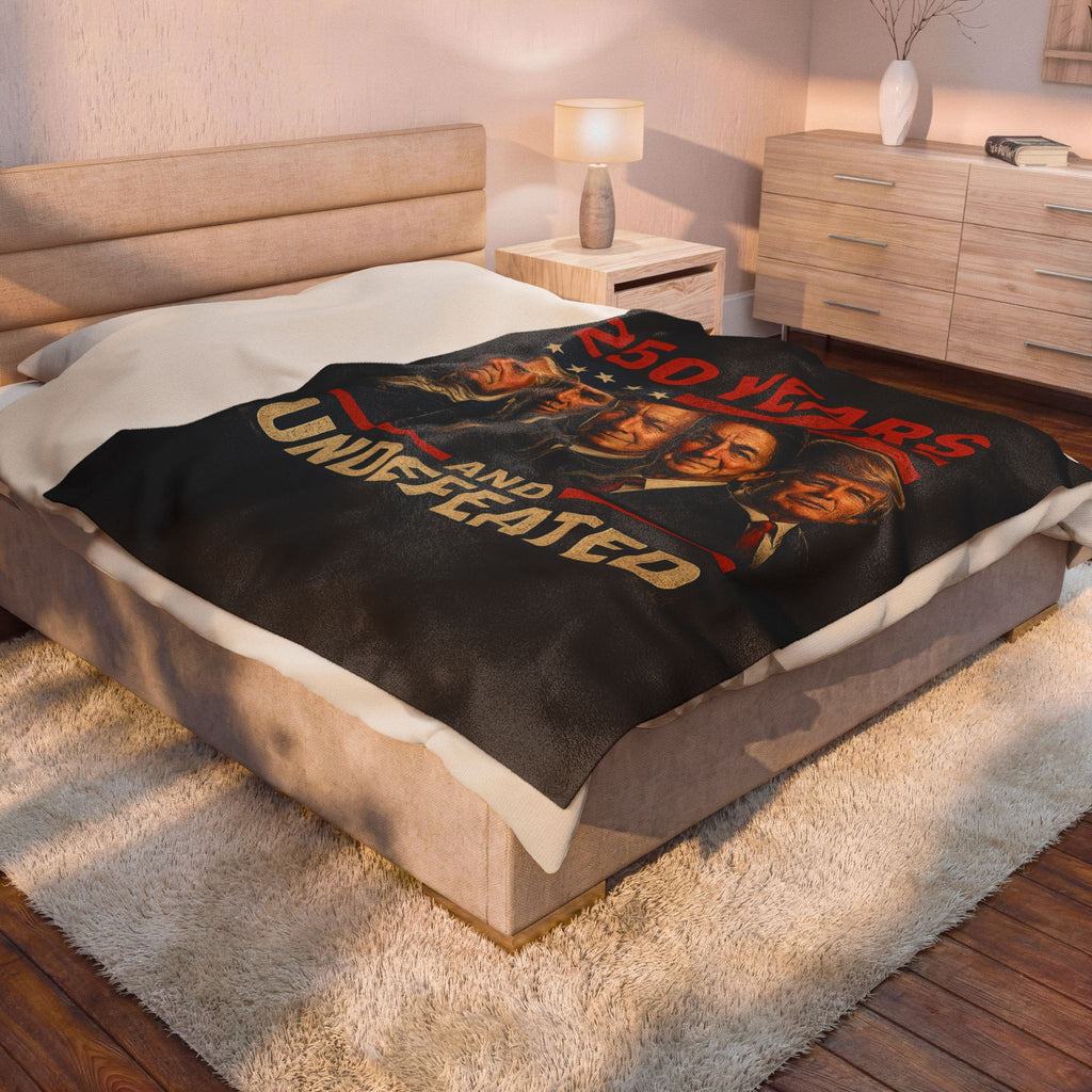 250 Years and Undefeated Velveteen Plush Blanket — Patriotic Presidents