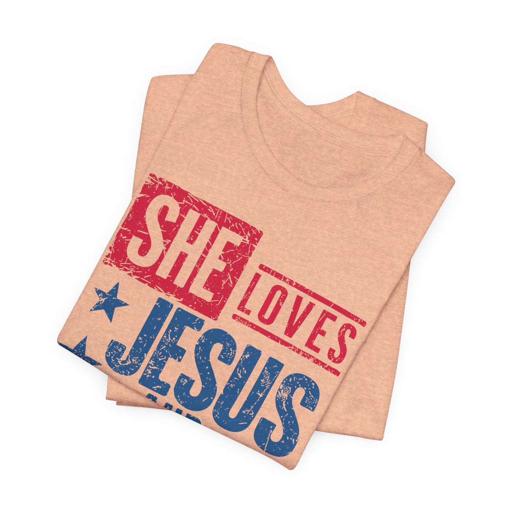Faith & Freedom Distressed T-Shirt — "She Loves Jesus and America Too"