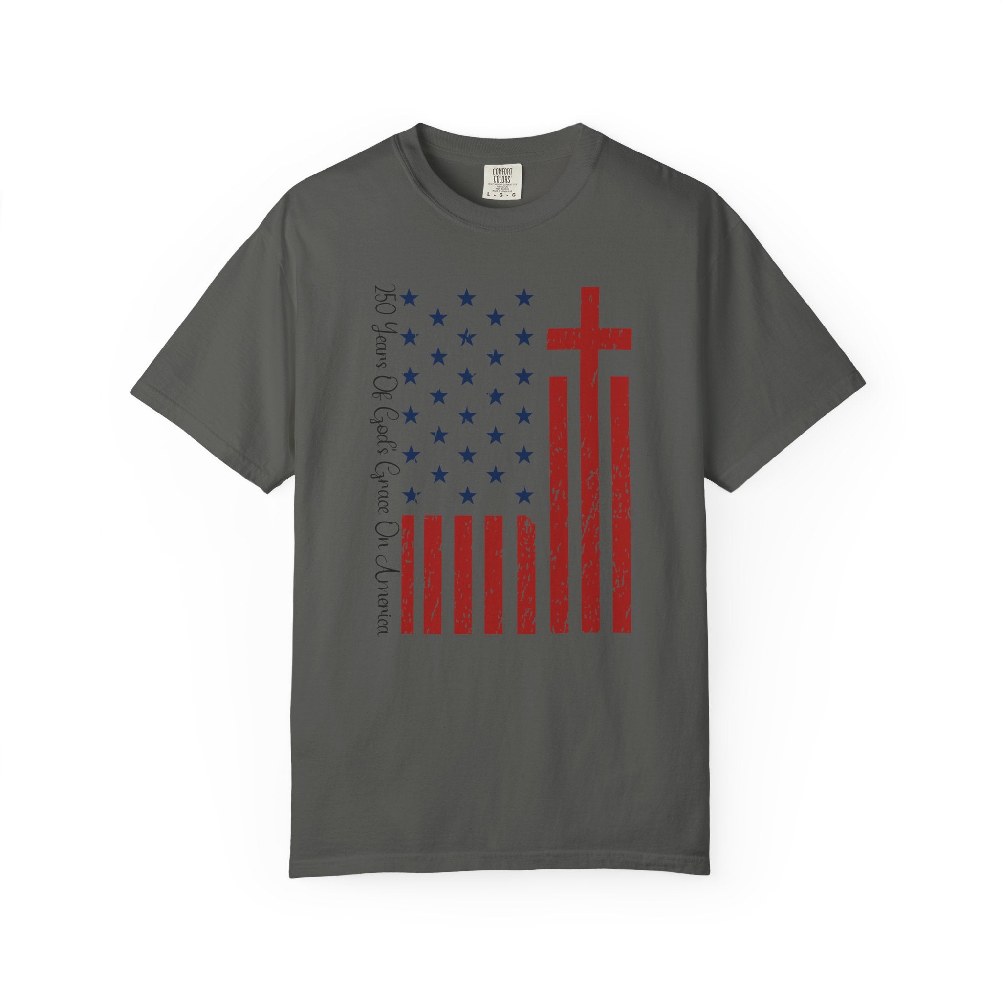 250 Years Of God's Grace on America - Faith & Freedom Shirt